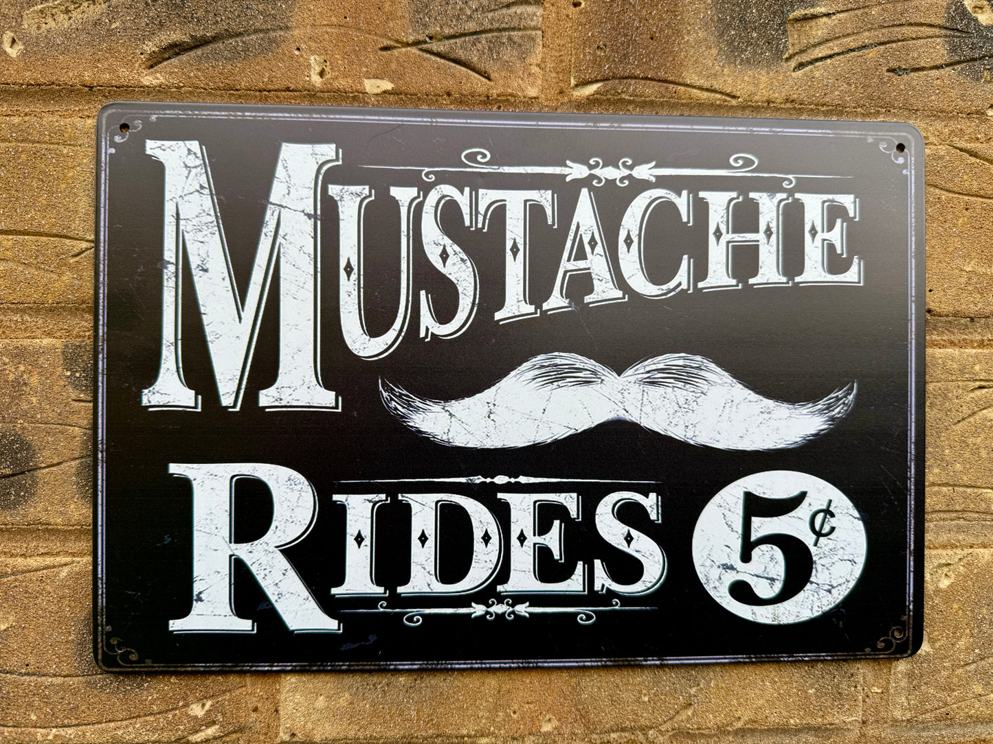 Moustache Rides Wall Plaque Vintage Retro Man Cave Shed Garage Kitchen Rusty Sign SIZE LARGE 20x30cm